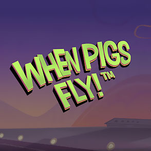 Игровой эмулятор When Pigs Fly! на сайте онлайн-казино Супер Слотс: играйте онлайн без скачивания